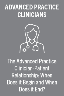 ANE 221100.0 The Advanced Practice Clinician-Patient Relationship: When Does it Begin and When Does it End? Banner